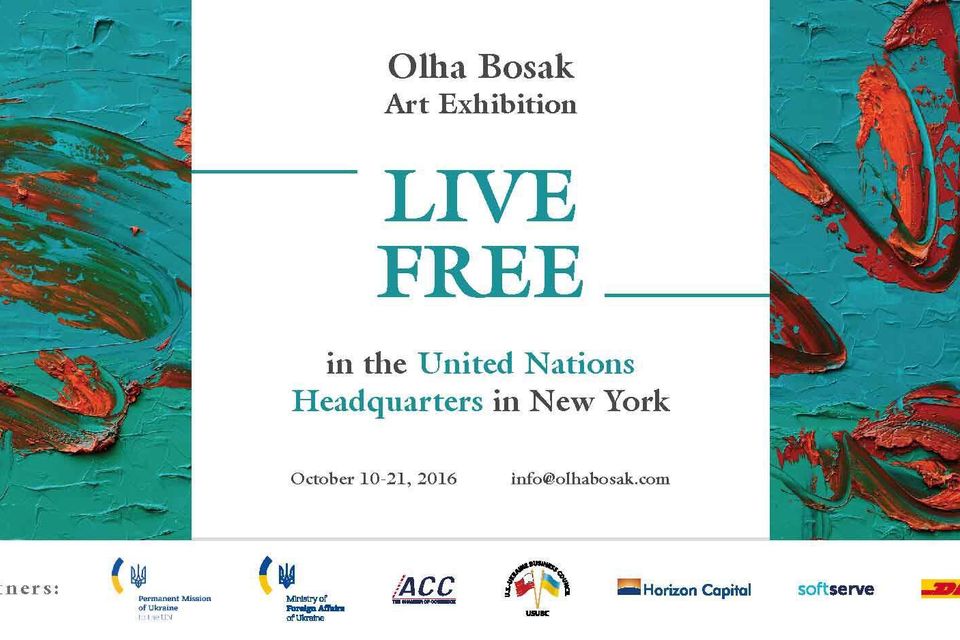Live Free Art exhibition of Ukrainian talented artist Olha Bosak at the UN on October 11–21, 2016